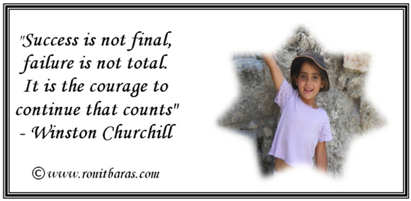 Success is no final, failure is not total. It is the courage to continue that counts - Winston Churchill