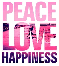 Peace, love, happiness