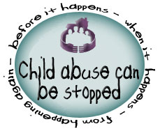 Child abuse can be stopped before it happens, when it happens and from happening again