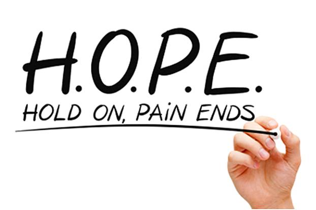 H.O.P.E. Hold on, pain ends