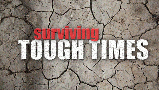 Surviving Tough Times