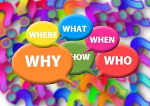 Speech bubbles with what, where, when, how, who and why