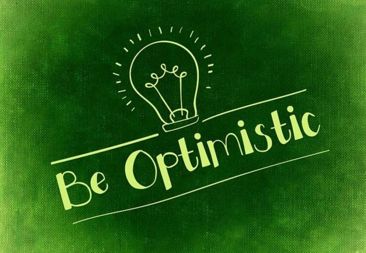 Be Optimistic