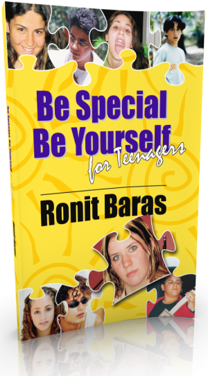 Be Special Be Yourself for Teenagers by Ronit Baras